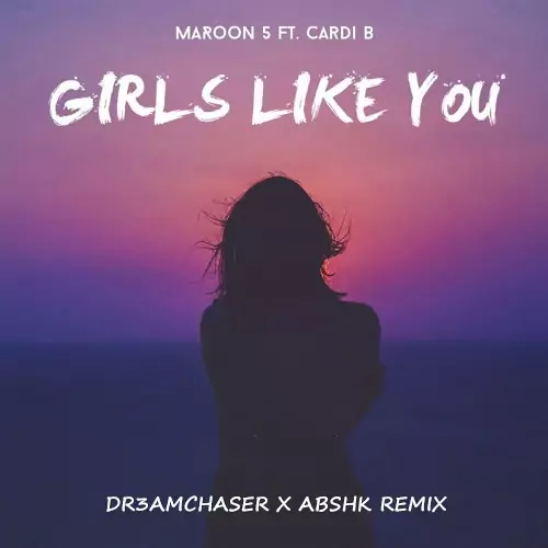 Maroon 5 – Girls Like You ft. Cardi B